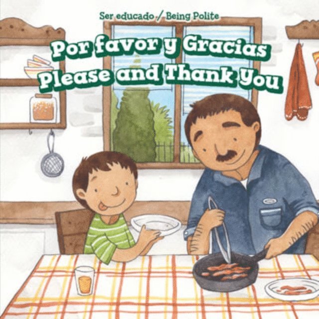Kenneth Adams - Por favor y gracias / Please and Thank You, E-bok