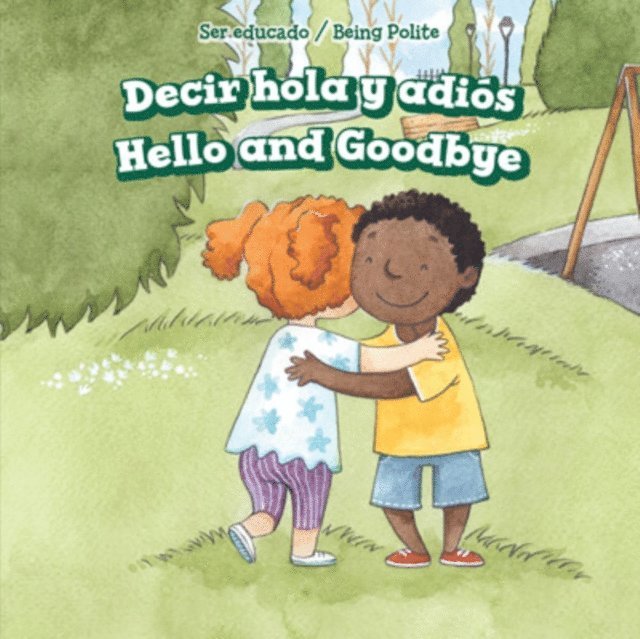 Kenneth Adams - Decir hola y adios / Hello and Goodbye, E-bok