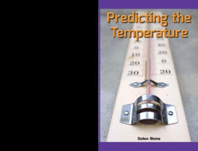 Dalton Blaine - Predicting the Temperature, E-bok