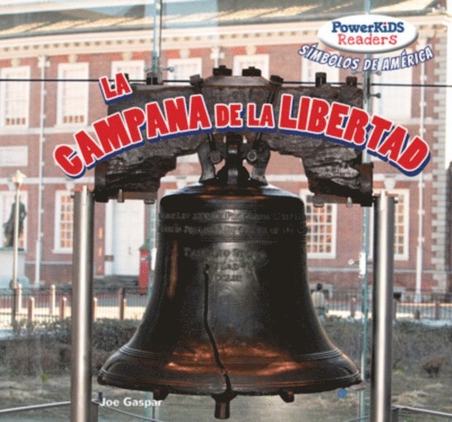 Joe Gaspar - La Campana de la Libertad (The Liberty Bell), E-bok