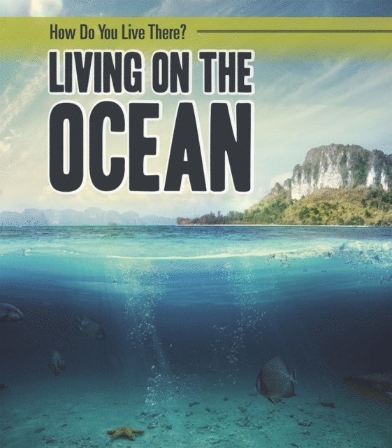Carol Hand - Living on the Ocean, E-bok
