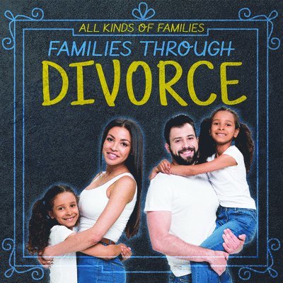 Sloane Hughes - Families Through Divorce, Häftad