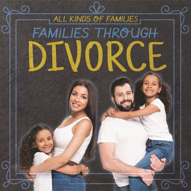 Sloane Hughes - Families Through Divorce, E-bok