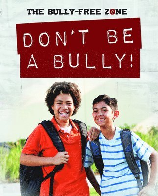 Therese Harasymiw - Don't Be a Bully!, Häftad