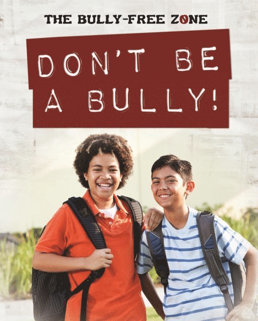 Therese Harasymiw - Don't Be a Bully!, E-bok