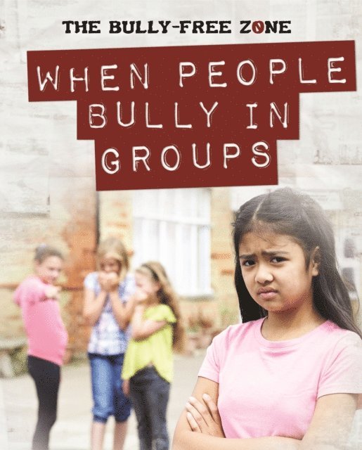 Therese Harasymiw - When People Bully in Groups, E-bok