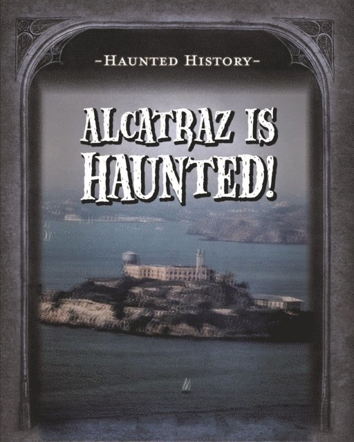 Marie Morrison - Alcatraz Is Haunted!, E-bok