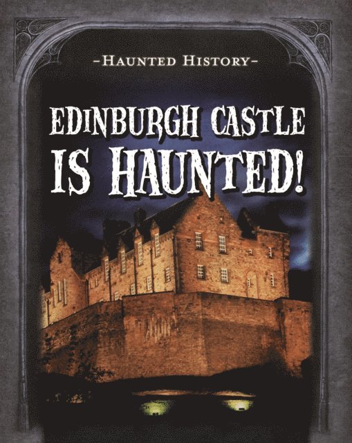 Marie Morrison - Edinburgh Castle Is Haunted!, E-bok. Tillgänglighet: Lägg i varukorg