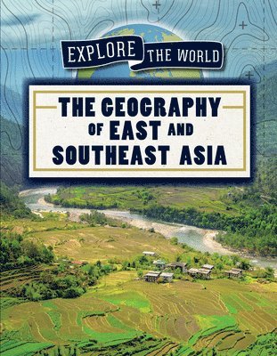 Geography of East and Southeast Asia