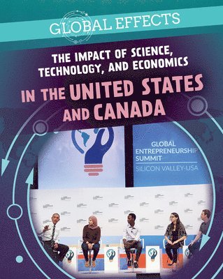Impact of Science, Technology, and Economics in the United States and Canada
