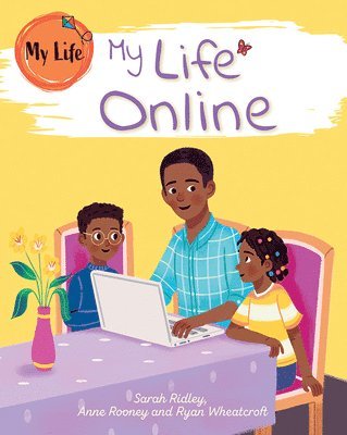 Sarah Ridley, Anne Rooney - My Life Online, Inbunden