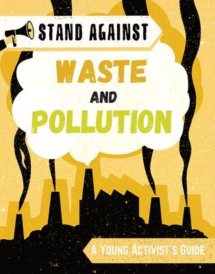 Georgia Amson-Bradshaw - Waste and Pollution, Inbunden