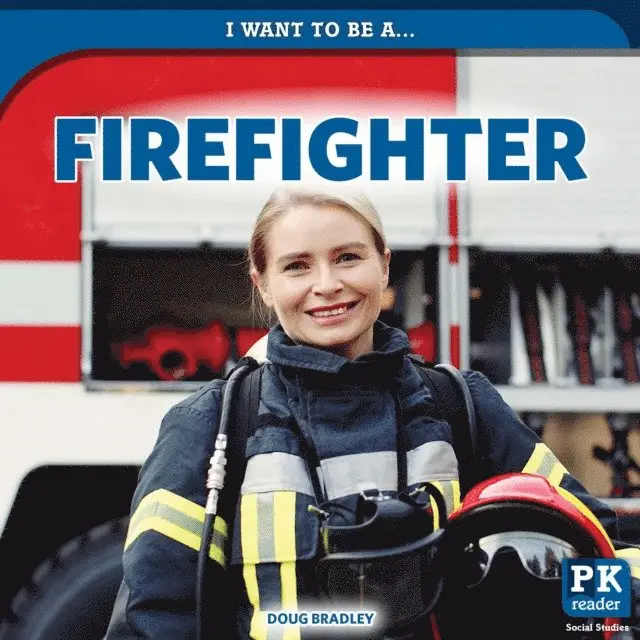 Doug Bradley - Firefighter, E-bok. Tillgänglighet: Lägg i varukorg
