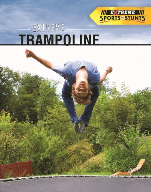 Monique Vescia - Extreme Trampoline, E-bok