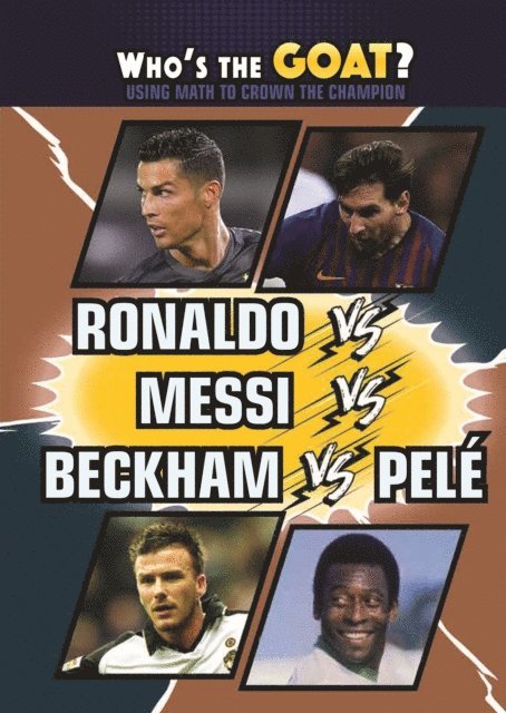 Carla Mooney - Ronaldo vs. Messi vs. Beckham vs. Pele, E-bok