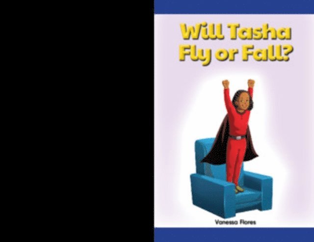 Vanessa Flores - Will Tasha Fly or Fall?, E-bok