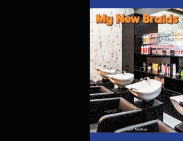 Seth Matthas - My New Braids, E-bok. Tillgänglighet: Lägg i varukorg