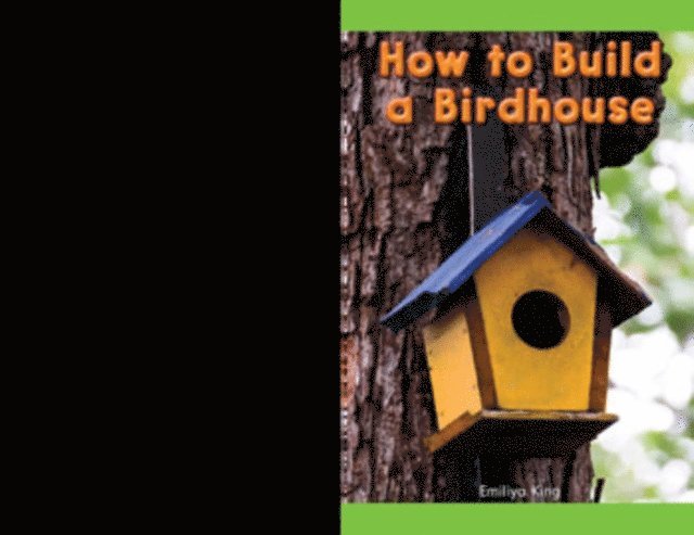 Emiliya King - How to Build a Birdhouse, E-bok. Tillgänglighet: Lägg i varukorg