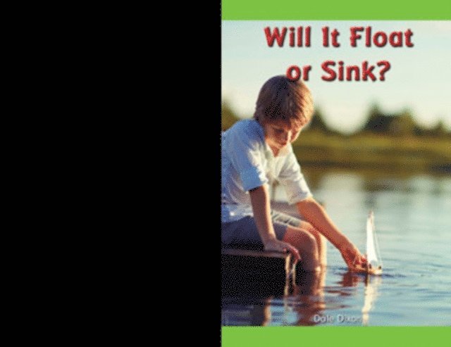 Dale Dixon - Will It Float or Sink?, E-bok