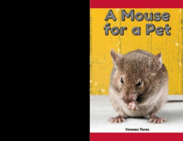 Vanessa Flores - Mouse for a Pet, E-bok. Tillgänglighet: Lägg i varukorg