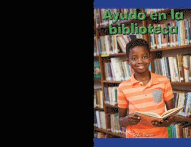 Dale Dixon - Ayudo en la biblioteca (I Help at the Library), E-bok