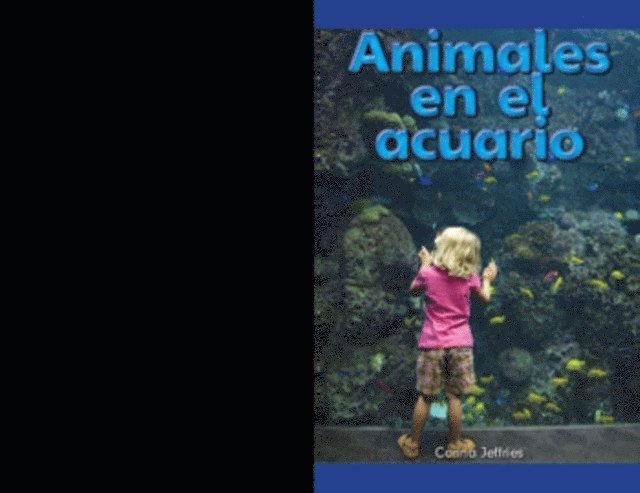 Animales en el acuario (Animals at the Aquarium)