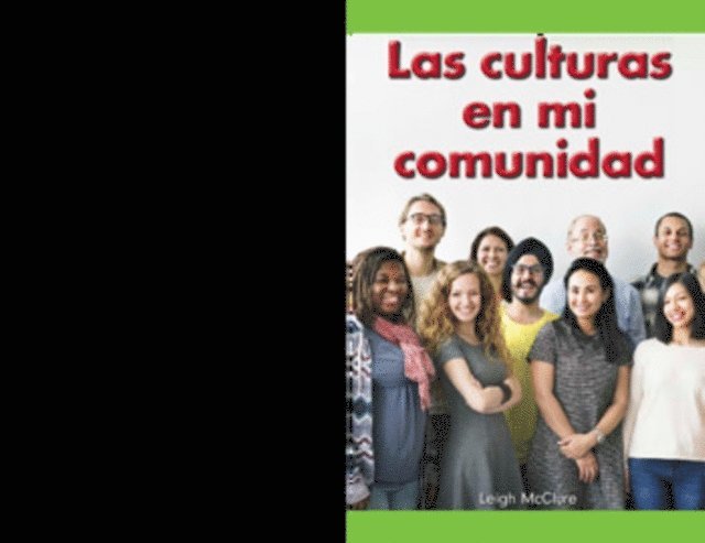 Las culturas en mi comunidad (Cultures in My Community)