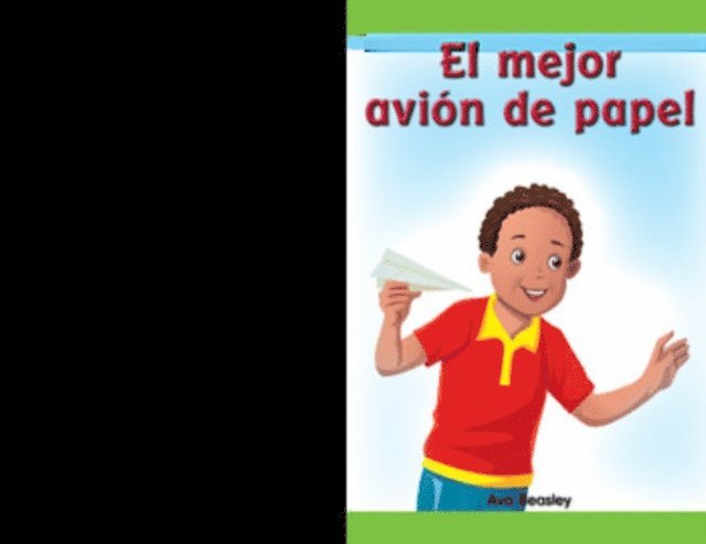 Ava Beasley - El mejor avión de papel (The Best Paper Airplane), E-bok