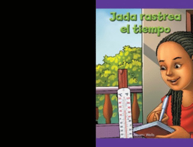 Naomi Wells - Jada rastrea el tiempo (Jada Tracks the Weather), E-bok