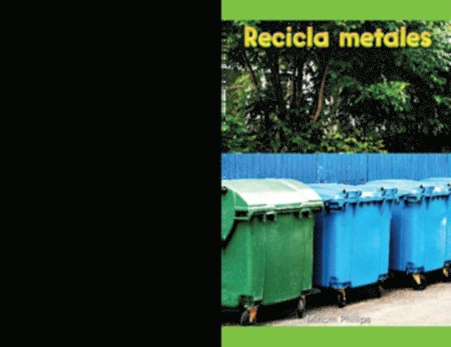 Recicla metales (Recycling Metal)