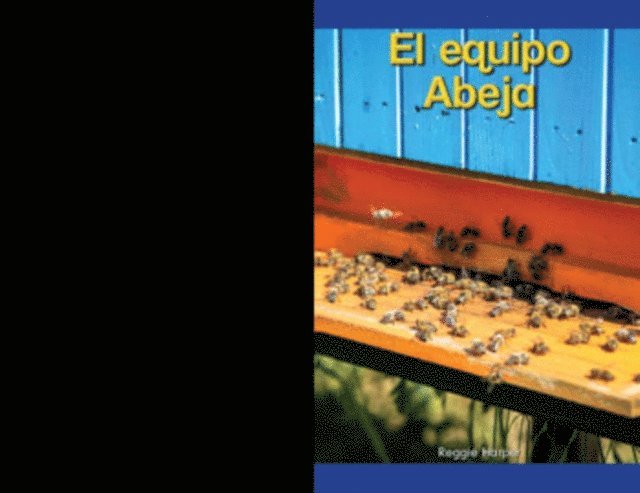 Reggie Harper - El equipo Abeja (Team Honeybee), E-bok
