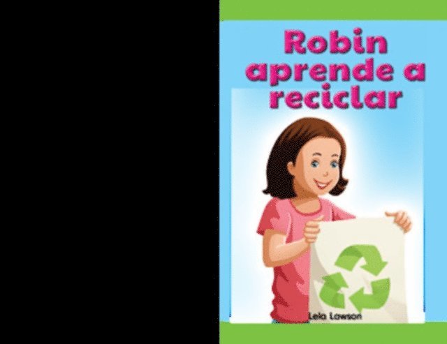 Lela Lawson - Robin aprende a reciclar (Robin Learns to Recycle), E-bok