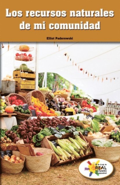Elliot Paderewski - Los recursos naturales de mi comunidad (The Natural Resources of My Community), E-bok