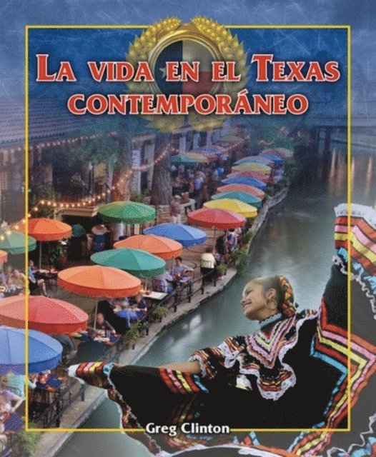 Greg Clinton - La vida en el Texas contemporáneo (Life in Contemporary Texas), E-bok