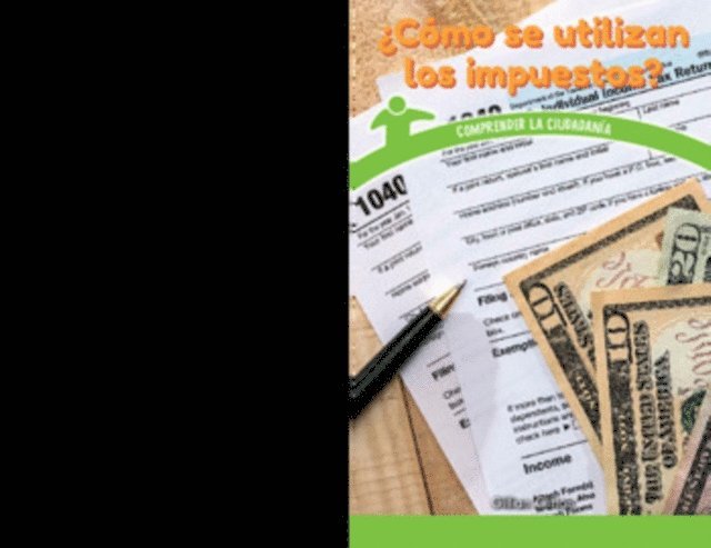 Gillian Clifton - ¿Cómo se utilizan los impuestos? (How Are Taxes Used?), E-bok