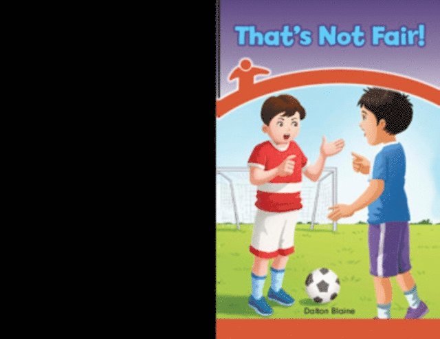 Dalton Blaine - That's Not Fair!, E-bok