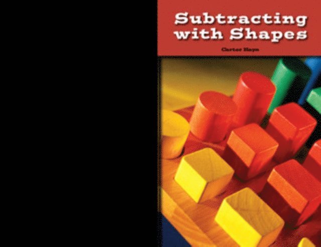 Carter Hayn - Subtracting with Shapes, E-bok