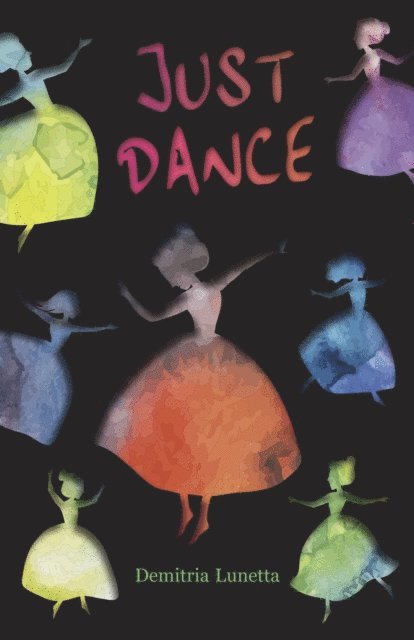 Demitria Lunetta - Just Dance, E-bok