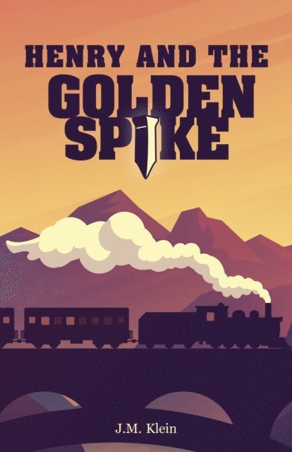 Henry and the Golden Spike