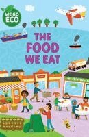 Katie Woolley - The Food We Eat, Inbunden. Tillgänglighet: Kommande