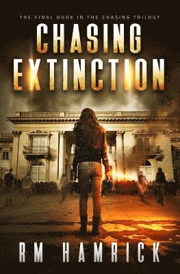 R. M. Hamrick - Chasing Extinction: Book Three of the Zombie Dystopian Series, Häftad. Tillgänglighet: Lägg i varukorg