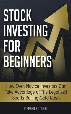 Stephen Satoshi - Stock Investing for Beginners, Häftad