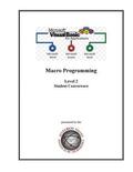 Visual Basic for Applications (VBA) Level 2: Macro Programming Student Courseware