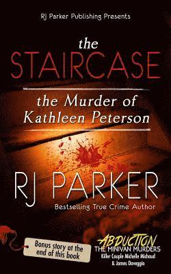 Rj Parker - The Staircase: The Murder of Kathleen Peterson, Häftad. Tillgänglighet: Lägg i varukorg