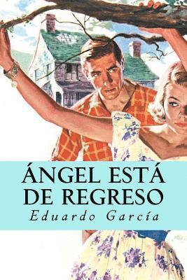 Eduardo Garcia - Angel esta de regreso, Häftad