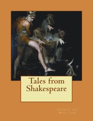 Charles and Mary Lamb - Tales from Shakespeare, Häftad. Tillgänglighet: Lägg i varukorg