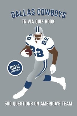 Chris Bradshaw - Dallas Cowboys Trivia Quiz Book, Häftad. Tillgänglighet: Lägg i varukorg