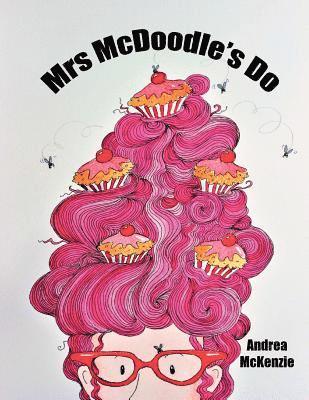 Andrea McKenzie - Mrs McDoodle's Do, Häftad. Tillgänglighet: Lägg i varukorg
