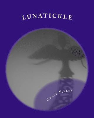 Grace Finley - Lunatickle: A First-Time Camper's Story, Häftad. Tillgänglighet: Lägg i varukorg