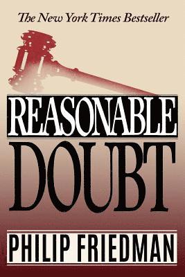Philip Friedman - Reasonable Doubt, Häftad